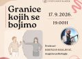 GRANICE KOJIH SE BOJIMO | Najavljujemo predavanje psihologa Kristijana Kraljevića u Ustanovi Sveti Josip Radnik