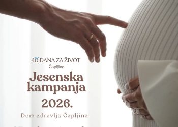 NAJAVA │Jesenska kampanja „40 dana za život“ prvi put u Čapljini
