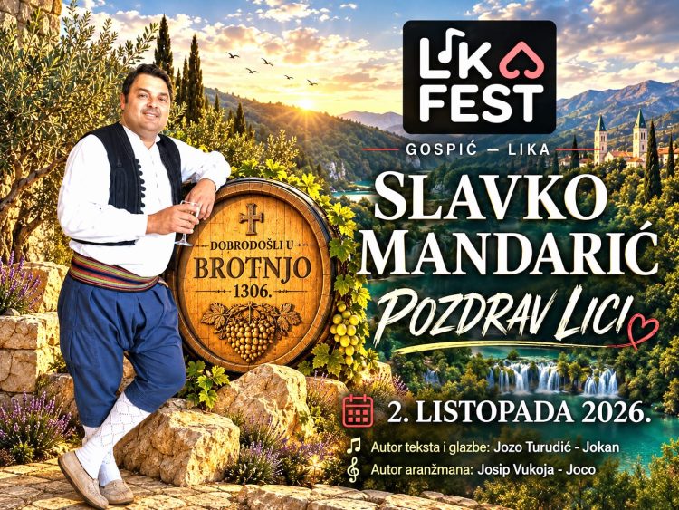 Od Hercegovine do Like│Slavko Mandarić s pjesmom „Pozdrav Lici“ nastupa na Lika Festu 2026.