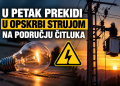 ČITLUK: U petak planirani prekidi u opskrbi električnom energijom, evo koja područja ostaju bez struje