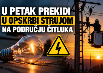 ČITLUK: U petak planirani prekidi u opskrbi električnom energijom, evo koja područja ostaju bez struje